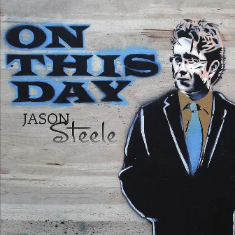 On This Day by Jason Steele