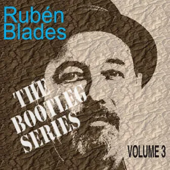 The Bootleg Series, Vol. 3 (Live) by Rubén Blades