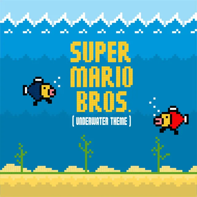 Super Mario Bros. (Underwater Theme)