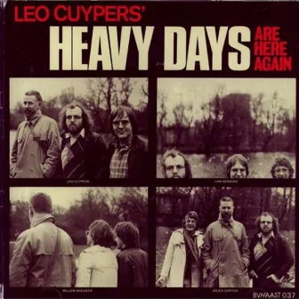 Heavy Days Are Here Again by Leo Cuypers