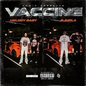 Vaccine by Melody Baby