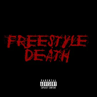 Freestyle Death by J $tash