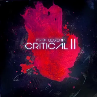 Critical II by Max Legend