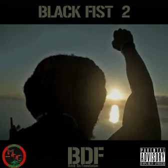 Black Fist 2 by BRICK DA FOUNDATION