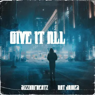 GIVE IT ALL by SizzurpBeatz