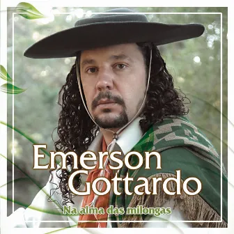 Na Alma das Milongas by Emerson Gottardo