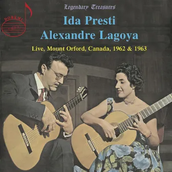 Presti & Lagoya Live: Canada 1962 & 1963 by Ida Presti