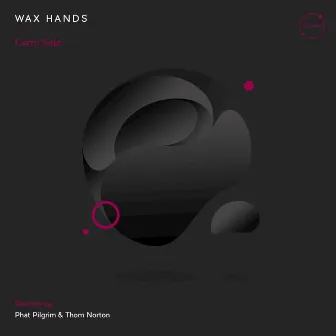 Cerro Solo by Wax Hands