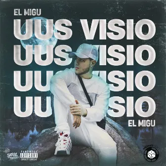 Uus visio - EP by El Migu