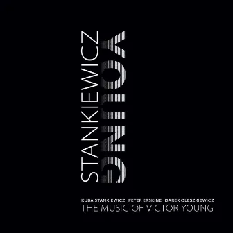 The Music of Victor Young by Kuba Stankiewicz