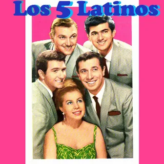 Grandes Éxitos de los 5 Latinos by Los 5 Latinos