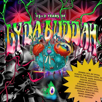 25 & 2 Years of Ly da Buddah (The Remixes) by Ly Da Buddah