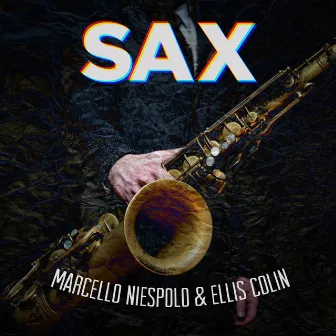 Sax by Marcello Niespolo