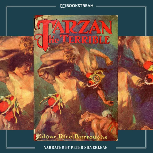 Part 47 - Tarzan the Terrible - Tarzan Series, Book 8