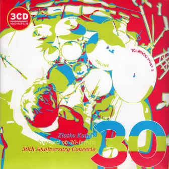 Koncerti Ob 30-Letnici-30Th Anniversary Concerts Vol.1,2&3 (Slako by Zlatko Kaucic