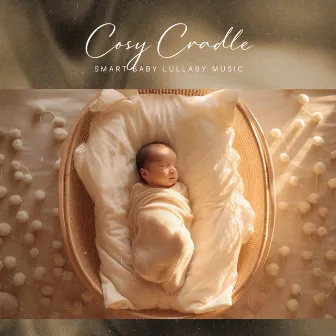 Cosy Cradle by Smart Baby Lullaby Music