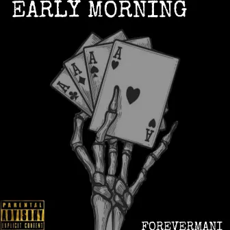 Early Morning by Forevermani