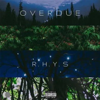 Overdue - EP by R.H.Y.S