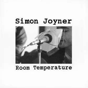 Room Temperature by Simon Joyner