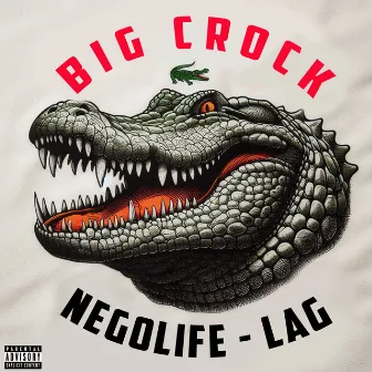 Big Crock by Lag