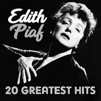 20 greatest hits by Édith Piaf