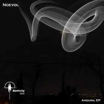 The Anduril EP by Noevol