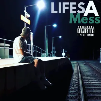 Life's a Mess by Eba