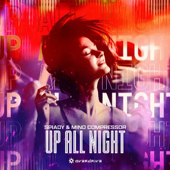 Up All Night by Spiady