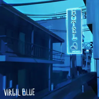 Heartbreak Hotel by Virgil Blue