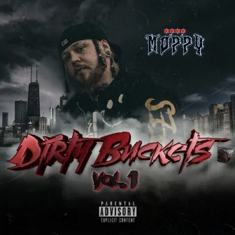 Dirty Buckets, Vol. 1 by Moppy