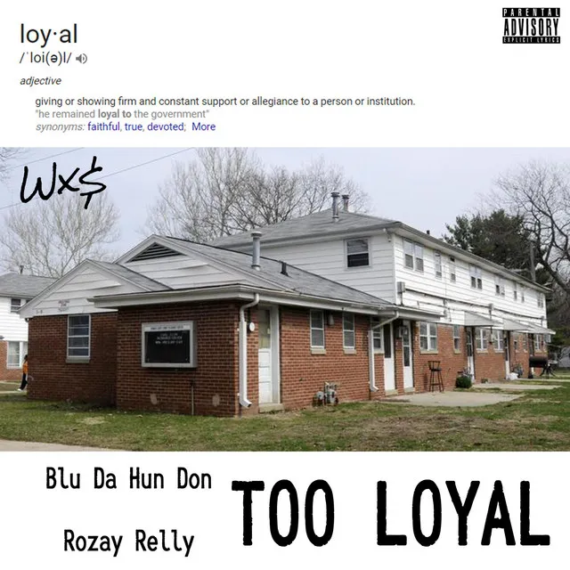 Too Loyal