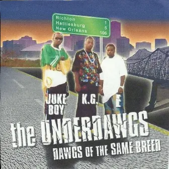 Dawgs Of The Same Breed by The Underdawgs