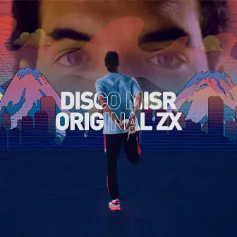 Original ZX by Disco Misr