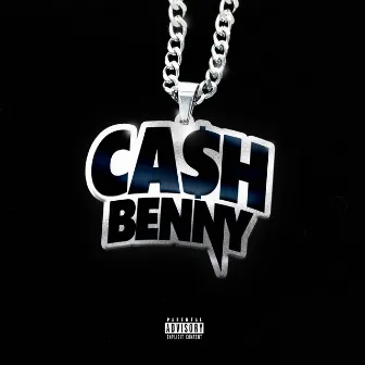 CASH BENNY by BEN.C