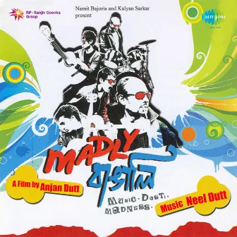 Madly Bangali (Original Motion Picture Soundtrack) by Unknown Artist