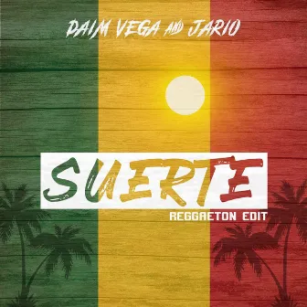 Suerte (Reggaeton Edit) by Jario