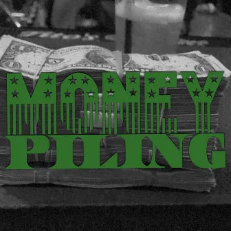 MONEY PILING by Young Eli