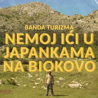 Nemoj ići u japankama na Biokovo by Banda turizma