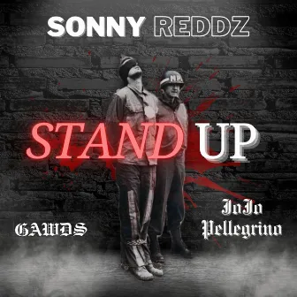 Stand Up by Sonny Reddz