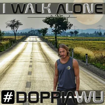 I Walk Alone by Doppiawu