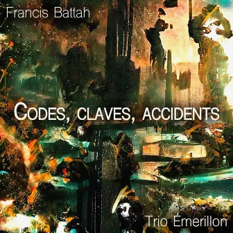 Codes, Claves, Accidents by Francis Battah