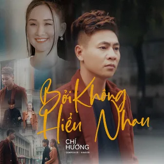 Bởi Không Hiểu Nhau (Remix) by Chí Hướng