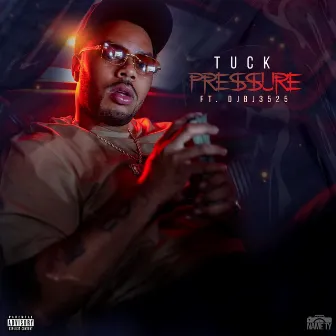 PRESSURE by Tuck