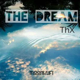 The Dream by THX