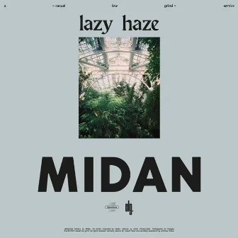 Lazy Haze by Midan