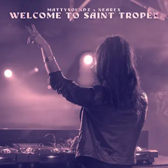 Welcome to Saint Tropez by MattySoundz