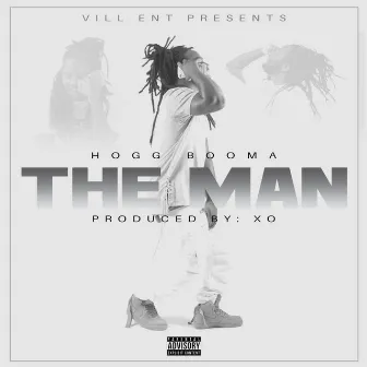 The Man by Hogg Booma