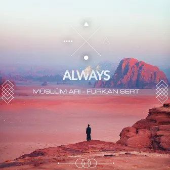 Always by Müslüm Arı