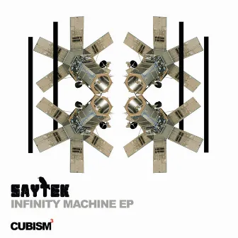 Infinity Machines EP by Saytek