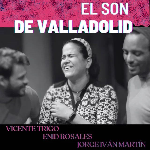 El Son de Valladolid